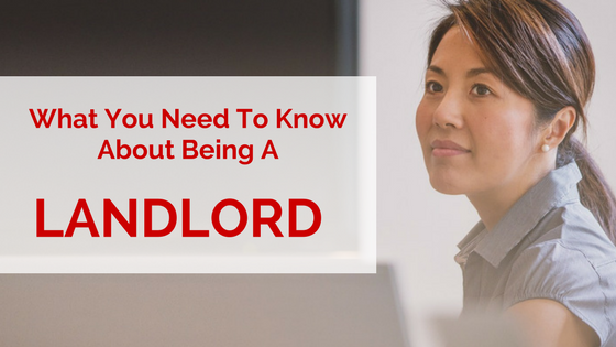What you need to know about being a landlord